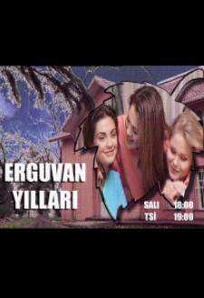 Erguvan Yılları