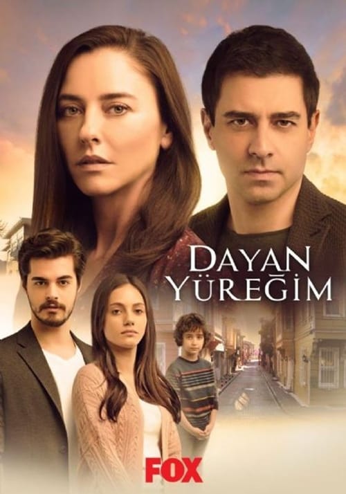 Dayan Yüreğim : 1.Sezon 3.Bölüm