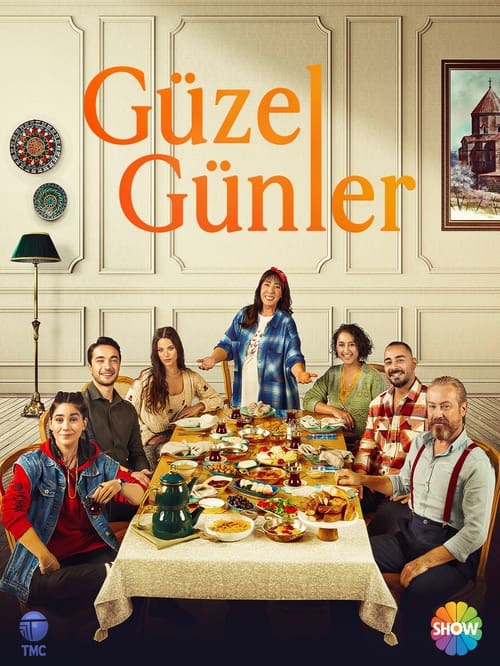 Güzel Günler : 1.Sezon 25.Bölüm