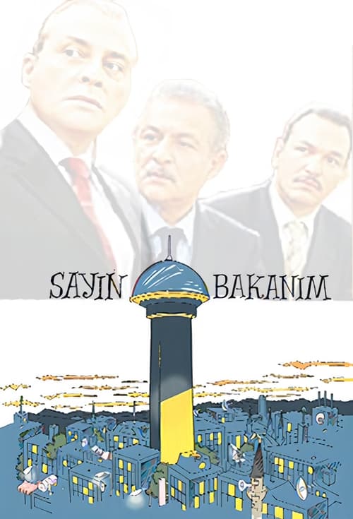 Sayın Bakanım : 1.Sezon 1.Bölüm