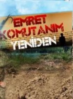 Emret Komutanım Yeniden  : 1.Sezon 30.Bölüm