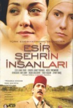 Esir Şehrin İnsanları  : 1.Sezon 4.Bölüm